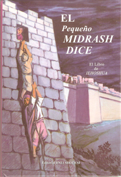 PEQUEÑO MIDRASH DICE (IEHOSHUA)