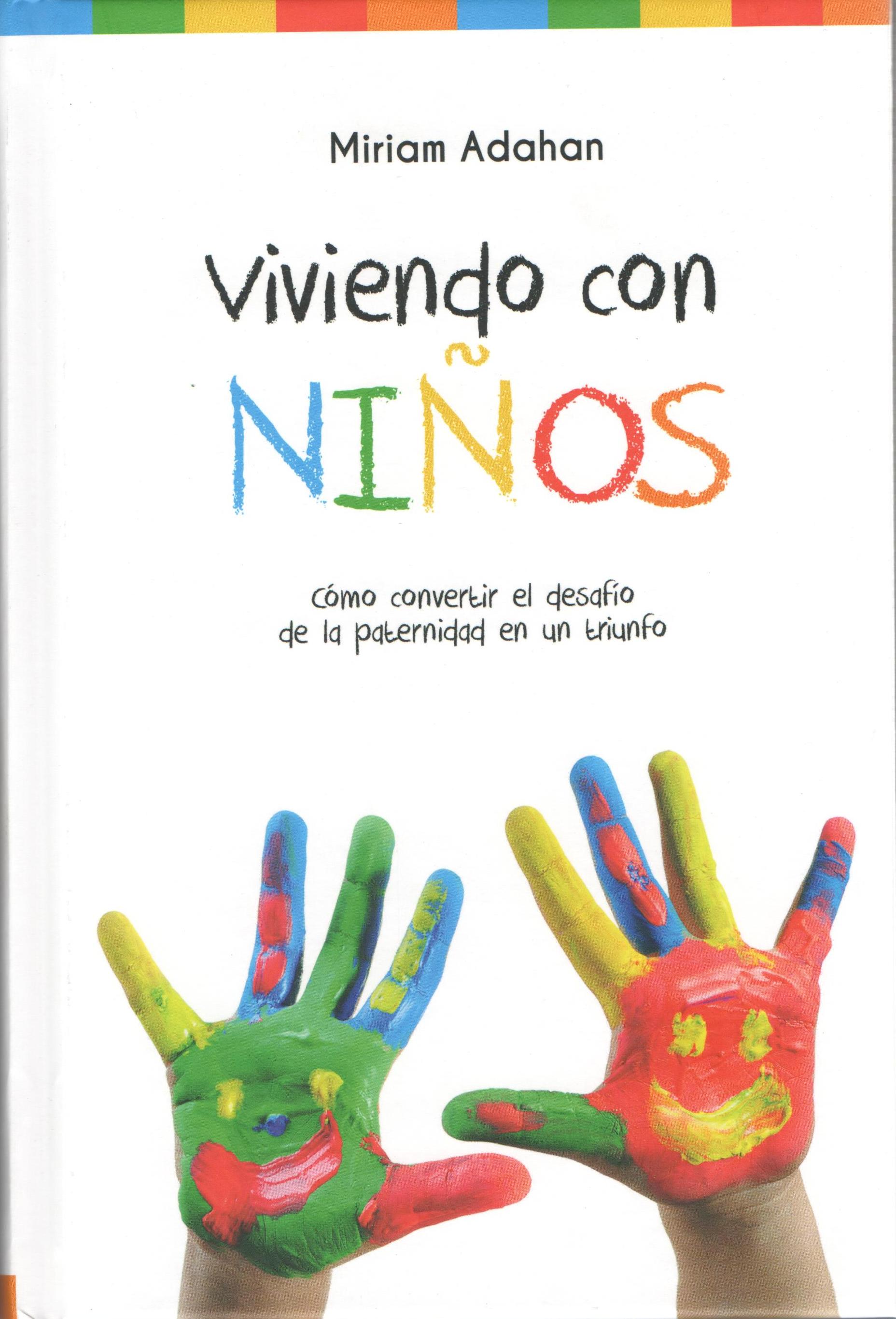 VIVIENDO CON LOS NIÑOS