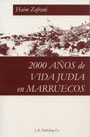 DOS MIL AÑOS DE VIDA JUDIA EN MARRUECOS