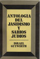 ANTOLOGIA DEL JASIDISMO Y SABIOS JUDIOS