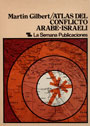 ATLAS DEL CONFLICTO ARABE ISRAELI (RUST)