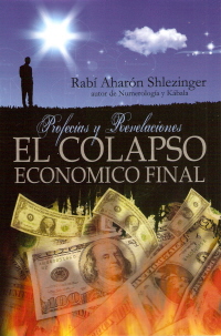 COLAPSO ECONOMICO FINAL