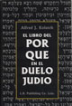 LIBRO DEL POR QUE EN EL DUELO JUDIO,EL