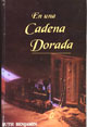 EN UNA CADENA DORADA