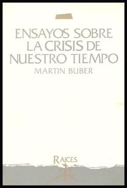 ENSAYO SOBRE LA CRISIS DE NUESTRO TIEMPO