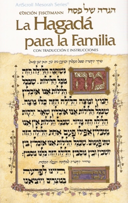 HAGADAH FAMILIA ARTSCROLL HEB-ESP