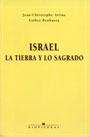 ISRAEL, LA TIERRA Y LO SAGRADO