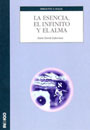 ESENCIA , EL INFINITO Y EL ALMA, LA