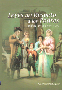 LEYES DEL RESPETO A LOS PADRES