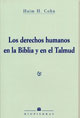 DERECHOS HUMANOS EN LA BIBLIA Y EL TALMUD