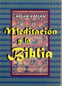 MEDITACION Y LA BIBLIA