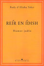 REIR EN IDISH-HUMOR JUDIO