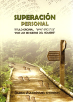 SUPERACION PERSONAL-SENDEROS DEL HOMBRE