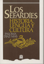 SEFARADIES,HISTORIA, LENGUA Y CULTURA, L