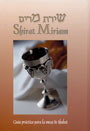 SHIRAT MIRIAM--MESA DE SHABAT