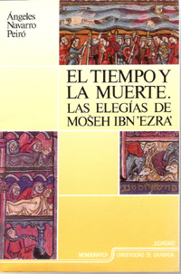 TIEMPO Y LA MUERTE-ELEGIA MOSHE IBN EZRA