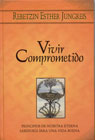 VIVIR COMPROMETIDO