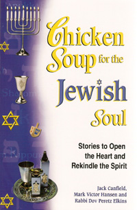 CHICKEN SOUP FOR THE JEWISH SOUL
