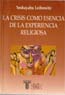 CRISIS COMO ESENCIA DE LA EXPERIENCIA