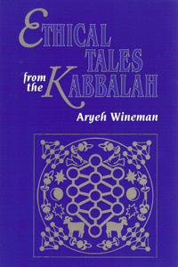 ETHICAL TALES FROM THE KABBALAH