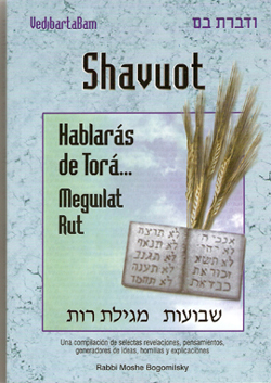 HABLARAS DE TORA SHAVUOT - MEGUILAT RUT