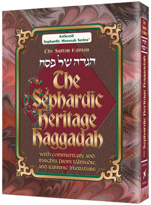 SEPHARDIC HERITAGE HAGGADDAH, THE