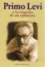 PRIMO LEVI O LA TRAGEDIA DE UN OPTIMISTA