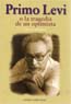 PRIMO LEVI O LA TRAGEDIA DE UN OPTIMISTA