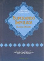 SUPERANDO IMPULSOS - KUNTRES UMAAIAN
